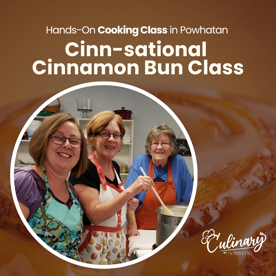 Cinn-sational Cinnamon Bun Class - Hobby Hill Farm