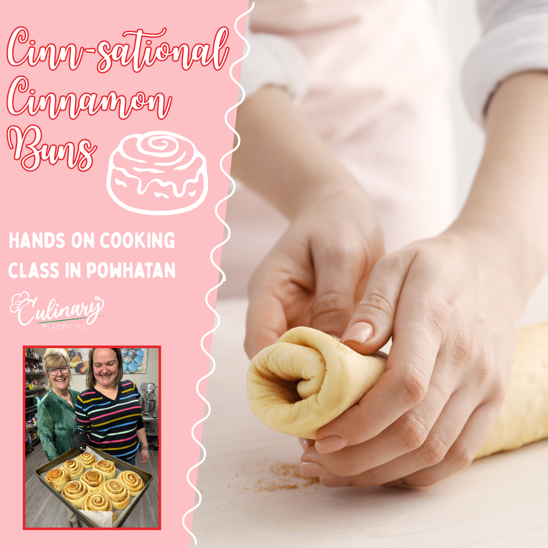 Cinn-sational Cinnamon Bun Class - Hobby Hill Farm
