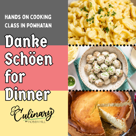 Danke Schöen for Dinner - Hobby Hill Farm