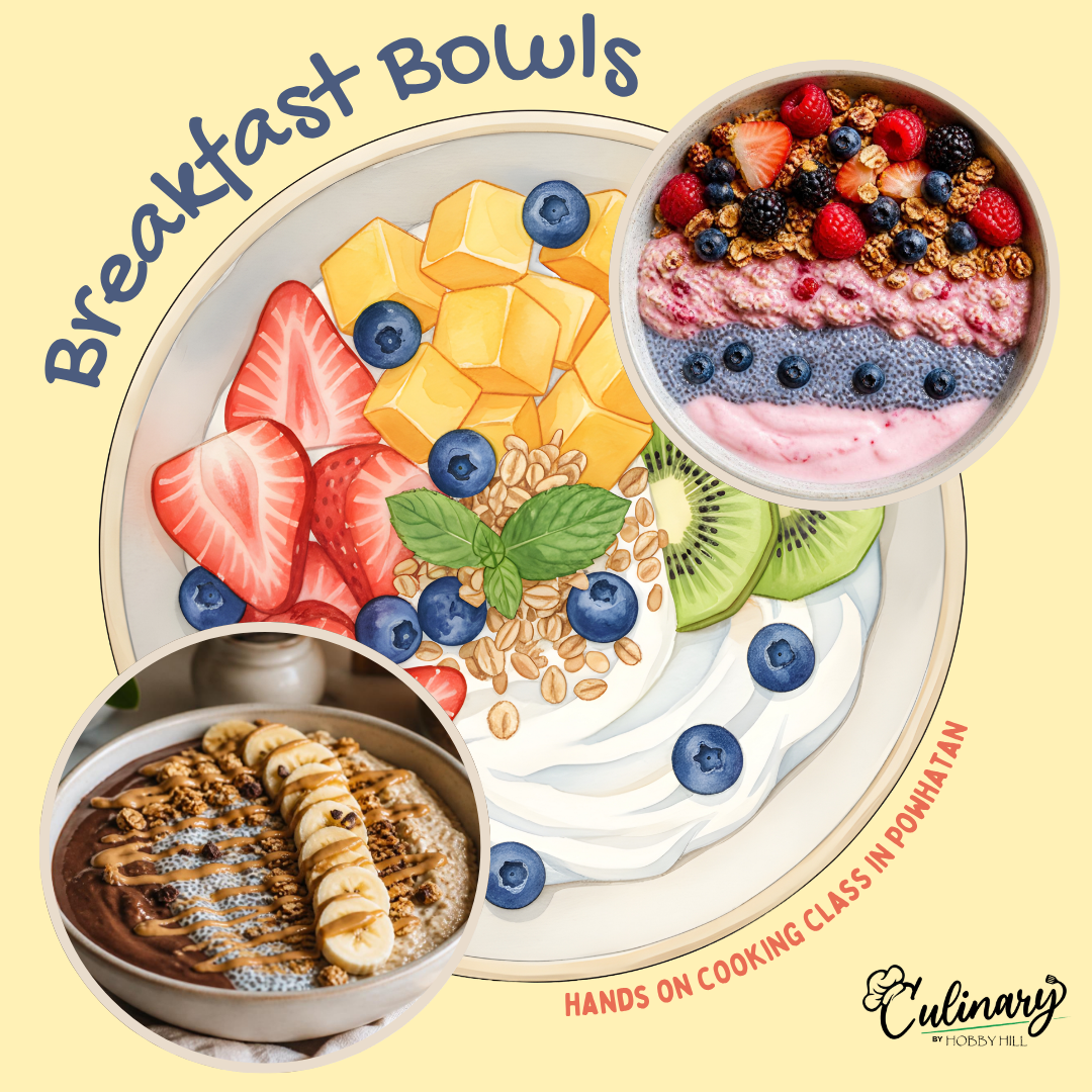 *New* Bowl'd and Beautiful: Build-Your-Own Breakfast Bowls - Hobby Hill Farm