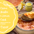 Creme Brulee French Dessert with Lemon Curd - Culinary by Hobby Hill