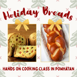 Holiday Breads hands-on cooking class in Powhatan, VA at Culinary by Hobby Hill – sliced panettone with candied fruit next to a glossy braided challah loaf, framed with gold bows on a holiday tree background