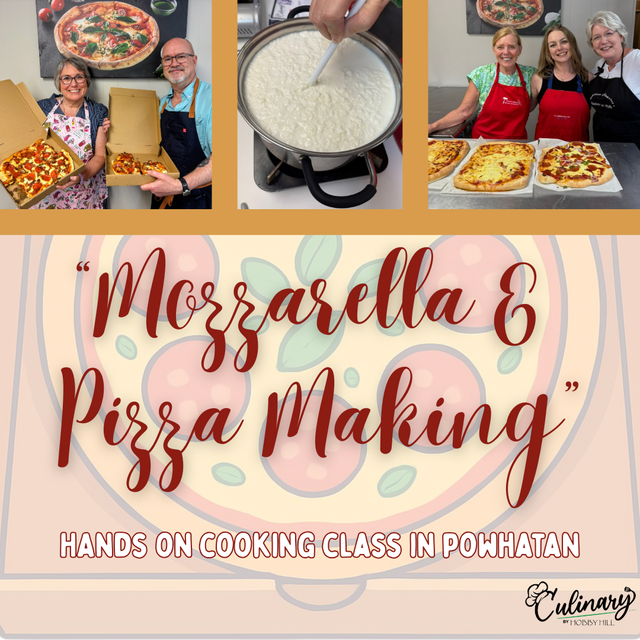 Mozzarella & Pizza Making Class - Hobby Hill Farm