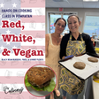 Red, White & Vegan: A Classic Cookout Night - Hobby Hill Farm