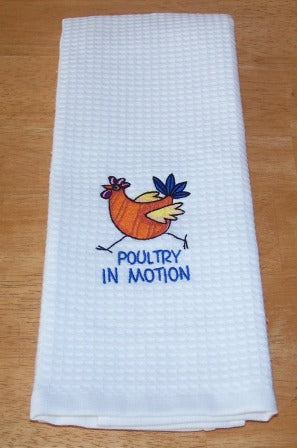 Poultry in Motion - Kitchen Towels - Hobby Hill Farm